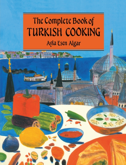 Complete Book Of Turkish Cooking, PDF eBook