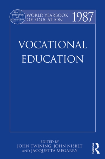 World Yearbook of Education 1987 : Vocational Education, EPUB eBook