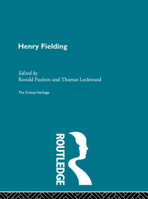 Henry Fielding : The Critical Heritage, PDF eBook