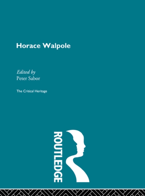 Horace Walpole : The Critical Heritage, EPUB eBook