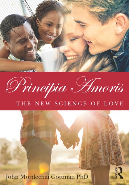 Principia Amoris : The New Science of Love, EPUB eBook