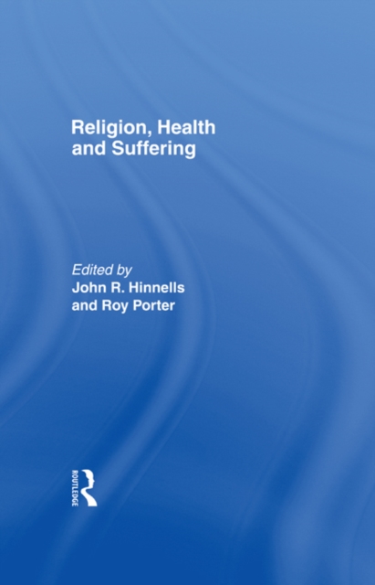 Religion, Health and Suffering, PDF eBook