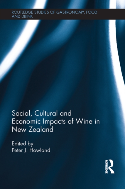 Social, Cultural and Economic Impacts of Wine in New Zealand., EPUB eBook