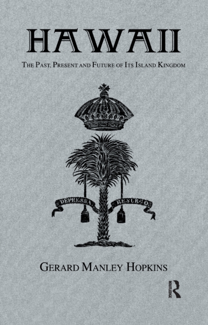 Hawaii : The Past, Present and Future of Its Island, PDF eBook
