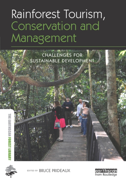 Rainforest Tourism, Conservation and Management : Challenges for Sustainable Development, PDF eBook