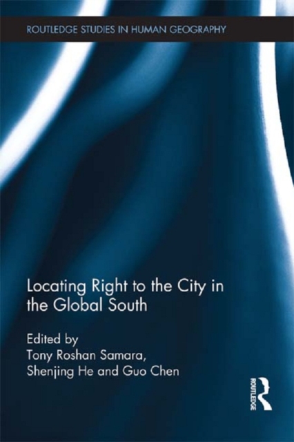 Locating Right to the City in the Global South, EPUB eBook