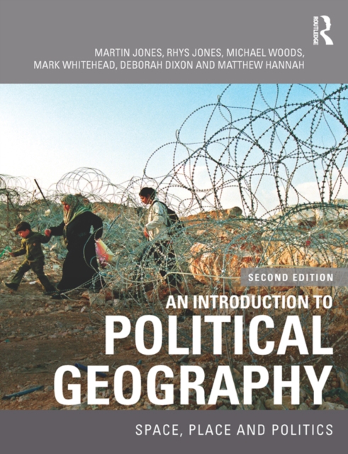 An Introduction to Political Geography : Space, Place and Politics, EPUB eBook