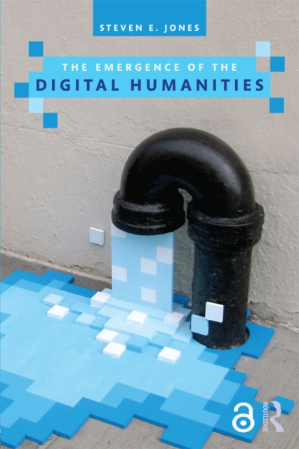 The Emergence of the Digital Humanities, PDF eBook