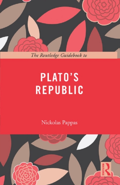 The Routledge Guidebook to Plato's Republic, EPUB eBook