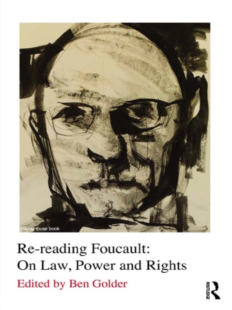 Re-reading Foucault : On Law, Power and Rights, EPUB eBook