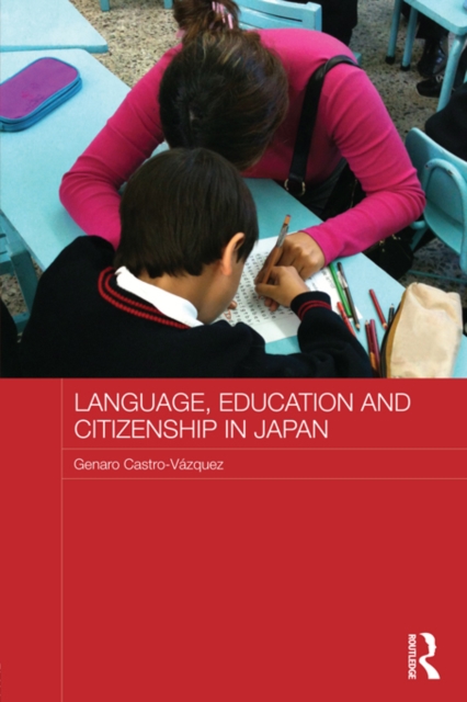 Language, Education and Citizenship in Japan, PDF eBook