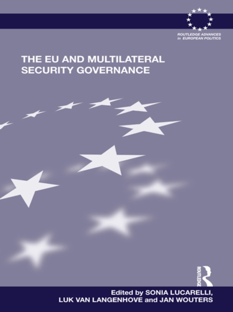 The EU and Multilateral Security Governance, EPUB eBook