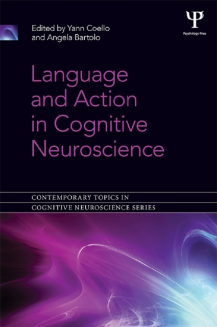 Language and Action in Cognitive Neuroscience, EPUB eBook