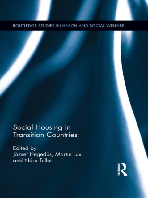 Social Housing in Transition Countries, PDF eBook