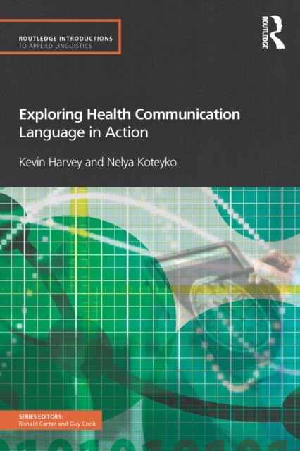 Exploring Health Communication : Language in Action, PDF eBook