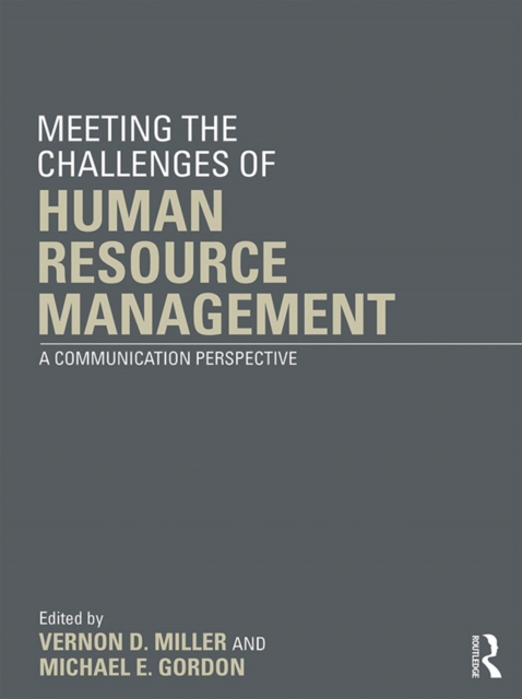 Meeting the Challenge of Human Resource Management : A Communication Perspective, EPUB eBook