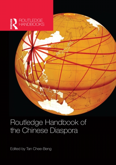 Routledge Handbook of the Chinese Diaspora, EPUB eBook