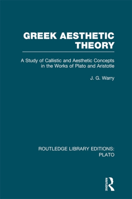 Greek Aesthetic Theory (RLE: Plato), EPUB eBook