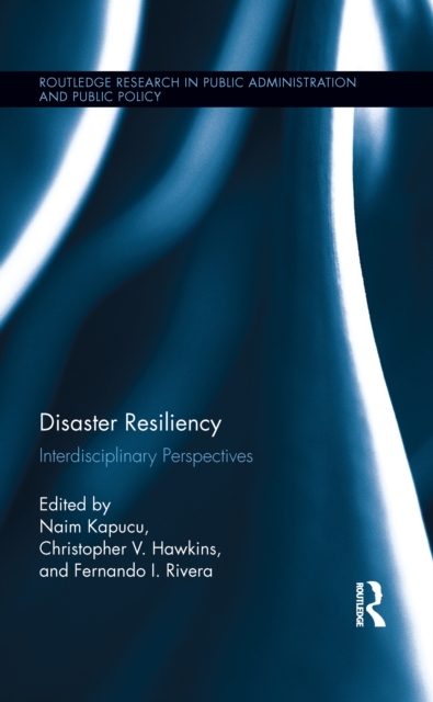 Disaster Resiliency : Interdisciplinary Perspectives, EPUB eBook