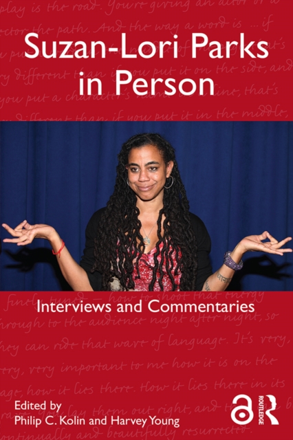 Suzan-Lori Parks in Person : Interviews and Commentaries, PDF eBook
