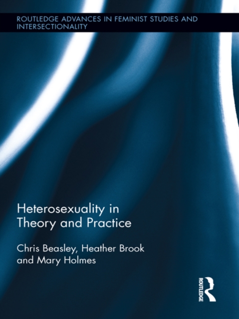 Heterosexuality in Theory and Practice, PDF eBook
