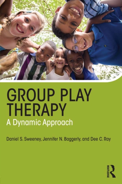 Group Play Therapy : A Dynamic Approach, PDF eBook