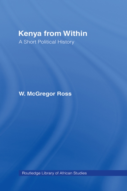 Kenya from Within : A Short Political History, PDF eBook