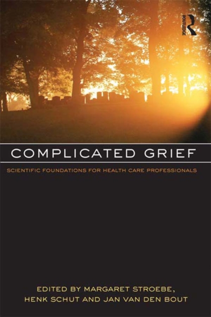 Complicated Grief : Scientific Foundations for Health Care Professionals, EPUB eBook