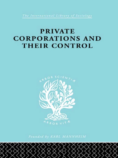 Private Corporations and their Control : Part 2, PDF eBook