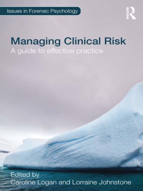 Managing Clinical Risk : A Guide to Effective Practice, EPUB eBook