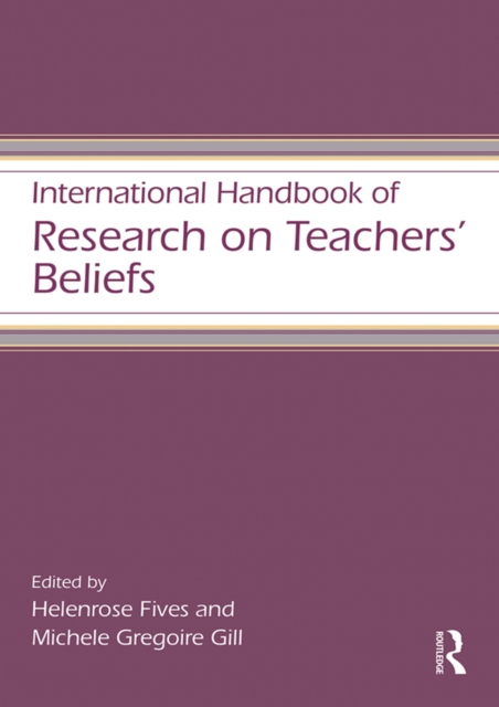 International Handbook of Research on Teachers' Beliefs, EPUB eBook