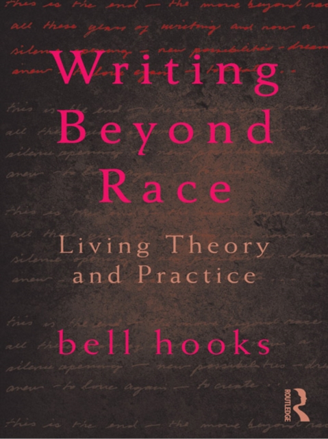 Writing Beyond Race : Living Theory and Practice, PDF eBook