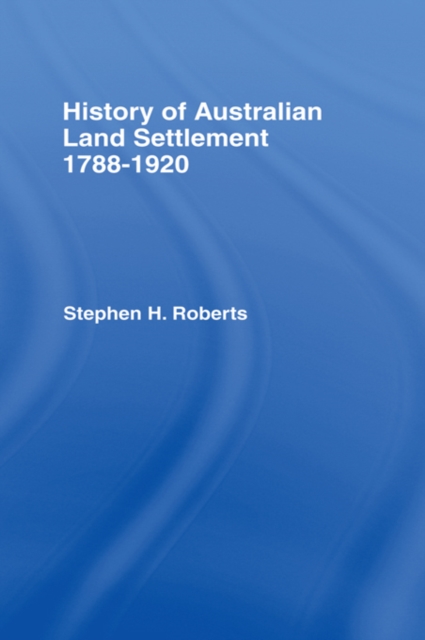 History of Australian Land Settlement, EPUB eBook
