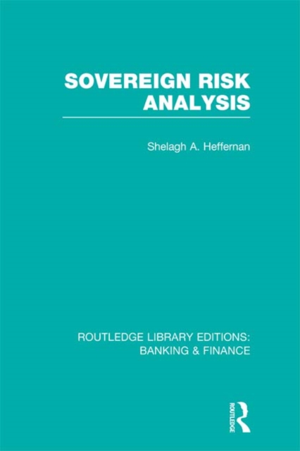 Sovereign Risk Analysis (RLE Banking & Finance), PDF eBook