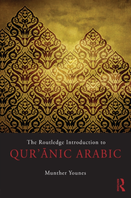 The Routledge Introduction to Qur'anic Arabic, EPUB eBook