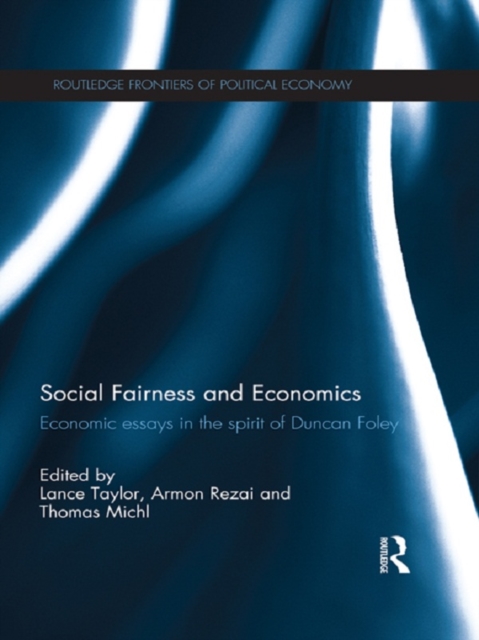 Social Fairness and Economics : Economic Essays in the Spirit of Duncan Foley, EPUB eBook