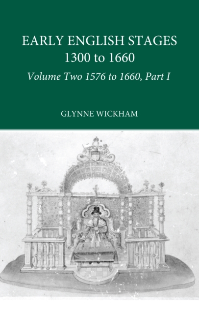 Part I - Early English Stages 1576-1600, EPUB eBook