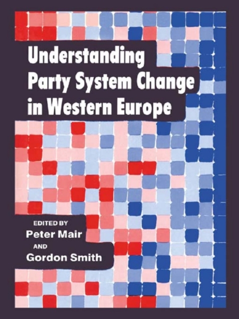 Understanding Party System Change in Western Europe, EPUB eBook