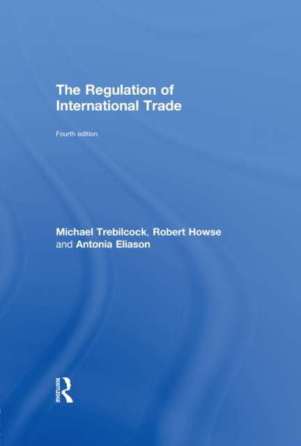 The Regulation of International Trade, PDF eBook