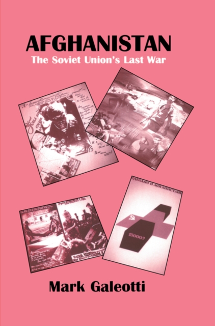 Afghanistan : The Soviet Union's Last War, EPUB eBook