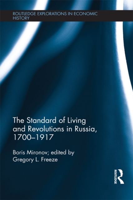 The Standard of Living and Revolutions in Imperial Russia, 1700-1917, EPUB eBook