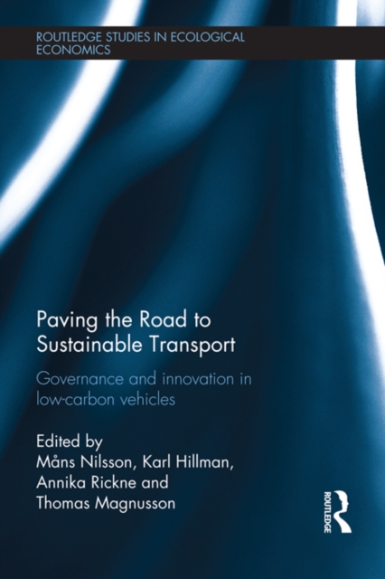 Paving the Road to Sustainable Transport : Governance and innovation in low-carbon vehicles, EPUB eBook
