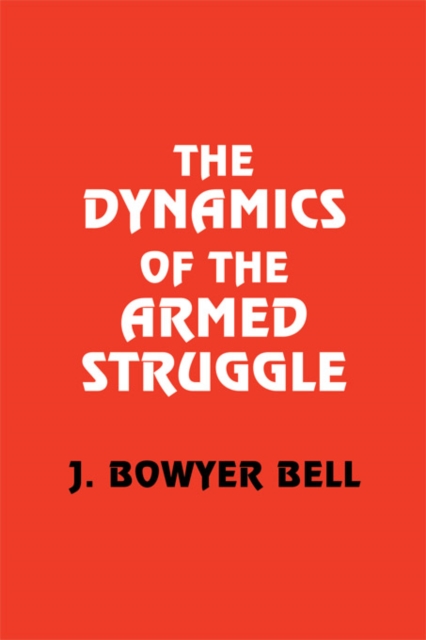 The Dynamics of the Armed Struggle, EPUB eBook