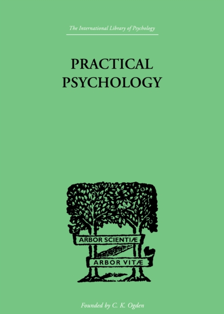 Practical Psychology : FOR STUDENTS OF EDUCATION, PDF eBook