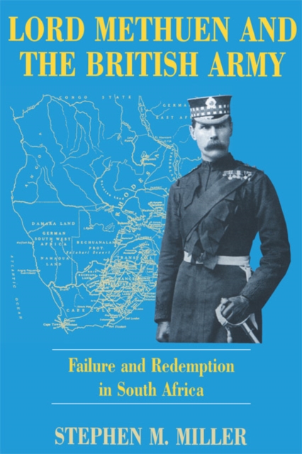 Lord Methuen and the British Army : Failure and Redemption in South Africa, EPUB eBook