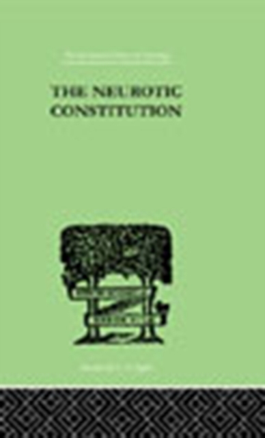 The Neurotic Constitution, EPUB eBook