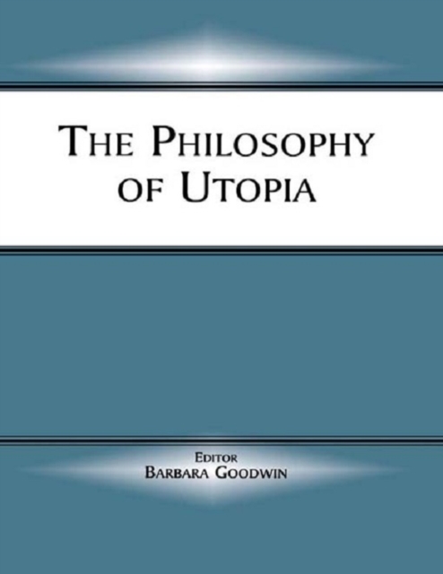 The Philosophy of Utopia, PDF eBook