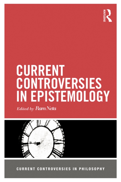 Current Controversies in Epistemology, EPUB eBook