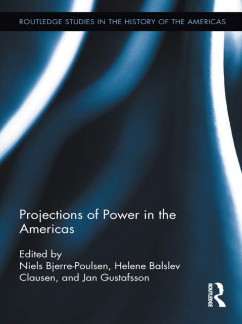 Projections of Power in the Americas, EPUB eBook