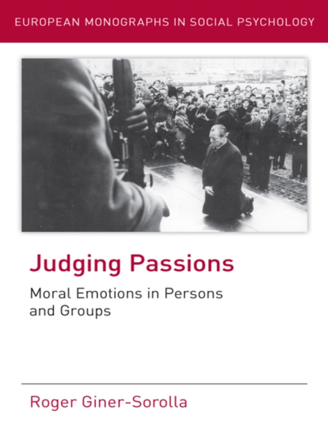 Judging Passions : Moral Emotions in Persons and Groups, EPUB eBook